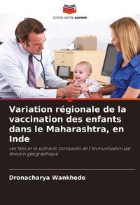 Produktbild: Variation r&eacute;gionale de la vaccination des enfants dans le Maharashtra, en Inde