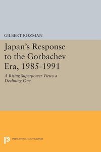 Produktbild: Japan's Response to the Gorbachev Era, 1985-1991