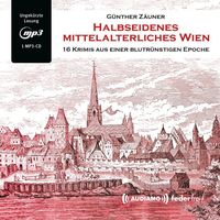 Bild vom Artikel Halbseidenes mittelalterliches Wien vom Autor Günther Zäuner