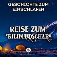 Produktbild: Geschichte zum Einschlafen: Reise zum Kilimandscharo
