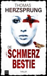 Produktbild: Die Schmerzbestie: Thriller