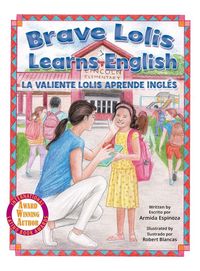 Produktbild: Brave Lolis Learns English / La Valiente Lolis Aprende Ingl&eacute;s
