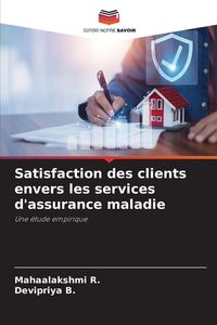 Produktbild: Satisfaction des clients envers les services d'assurance maladie