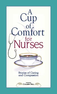 Produktbild: A Cup of Comfort for Nurses