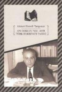 Bild vom Artikel On Dokuzuncu Asir Türk Edebiyati Tarihi vom Autor Abdullah Ucman