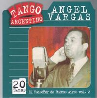 Bild vom Artikel El Ruisenor De Buenos Aires Vol.2 vom Autor Angel Vargas
