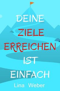Produktbild: Diene Ziele erreichen ist einfach