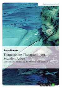 Produktbild: Tiergest&uuml;tzte Therapie im Kontext Sozialer Arbeit