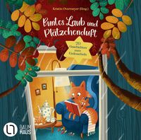 Buntes Laub und Plätzchenduft. 20 Geschichten zum Einkuscheln
