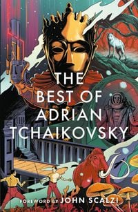 Produktbild: The Best of Adrian Tchaikovsky