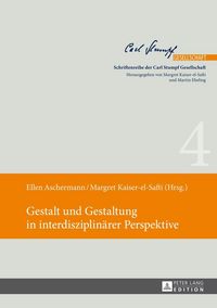 Produktbild: Gestalt und Gestaltung in interdisziplin&auml;rer Perspektive
