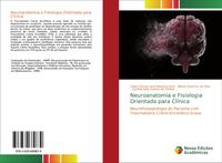 Produktbild: Neuroanatomia e Fisiologia Orientada para Cl&iacute;nica