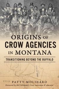 Produktbild: Origins of Crow Agencies in Montana