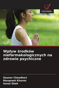 Produktbild: Wp&iquest;yw &iquest;rodk&oacute;w niefarmakologicznych na zdrowie psychiczne