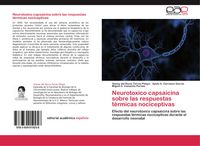 Produktbild: Neurotoxico capsaicina sobre las respuestas t&eacute;rmicas nociceptivas