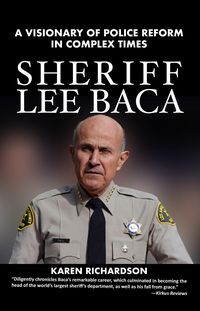 Produktbild: Sheriff Lee Baca: A Visionary of Police Reform in Complex Times