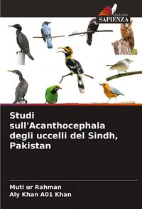 Produktbild: Studi sull'Acanthocephala degli uccelli del Sindh, Pakistan