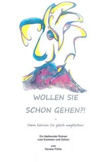Produktbild: Wollen Sie schon gehen?!