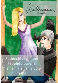 Produktbild: Ausleuchtung in der Peoplefotografie in einem kleinen Studio