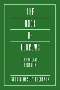 Produktbild: The Book of Hebrews: Its Challenge from Zion