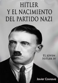 Produktbild: El Joven Hitler 4 (Hitler y el nacimiento del partido nazi)