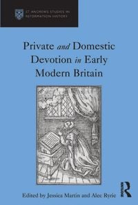 Produktbild: Private and Domestic Devotion in Early Modern Britain