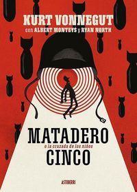 Produktbild: Matadero Cinco o La cruzada de los ni&ntilde;os : una danza por deber con la muerte