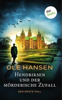 Bild vom Artikel Hendriksen und der mörderische Zufall: Der erste Fall vom Autor Ole Hansen
