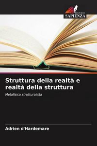 Produktbild: Struttura della realt&agrave; e realt&agrave; della struttura