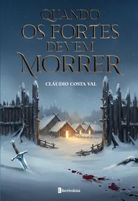 Produktbild: QUANDO OS FORTES DEVEM MORRER