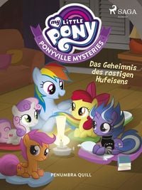 Produktbild: My Little Pony - Ponyville Mysteries - Das Geheimnis des rostigen Hufeisens