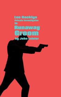 Produktbild: Lee Hacklyn Private Investigator in Runaway Groom