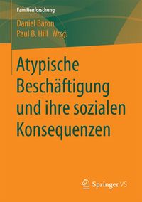 Produktbild: Atypische Besch&auml;ftigung und ihre sozialen Konsequenzen