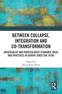 Produktbild: Between Collapse, Integration and Co-Transformation