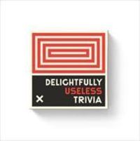 Produktbild: Delightfully Useless Trivia