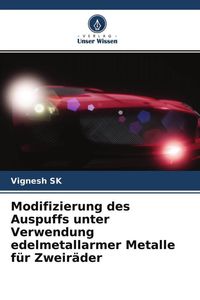 Produktbild: Modifizierung des Auspuffs unter Verwendung edelmetallarmer Metalle f&uuml;r Zweir&auml;der