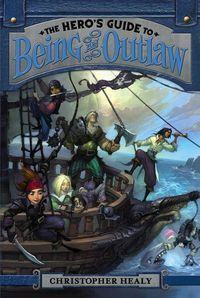 Produktbild: The Hero's Guide to Being an Outlaw