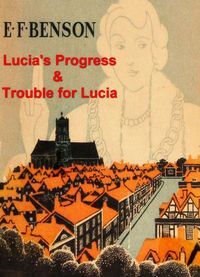 Produktbild: Lucia's Progress and Trouble for Lucia