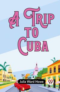 Produktbild: A Trip to Cuba