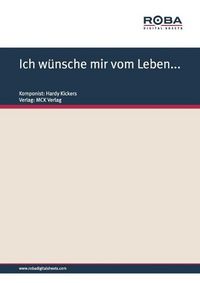 Produktbild: Ich w&uuml;nsche mir vom Leben...