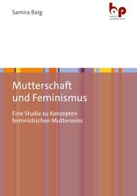 Produktbild: Mutterschaft und Feminismus