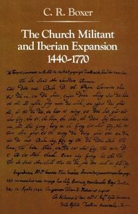Produktbild: The Church Militant and Iberian Expansion 1440-1770