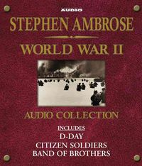 Produktbild: Ambrose, S: The Stephen Ambrose World War II Audio Collectio