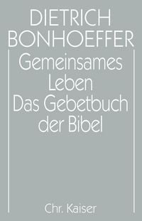 Produktbild: Gemeinsames Leben / Das Gebetbuch der Bibel