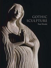 Produktbild: Binski, P: Gothic Sculpture