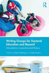 Produktbild: Writing Groups for Doctoral Education and Beyond