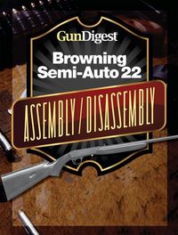 Produktbild: Gun Digest Browning Semi-Auto 22 Assembly/Disassembly Instructions