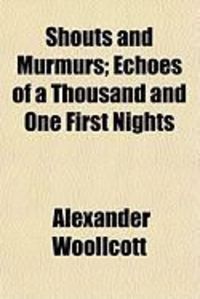 Produktbild: Shouts and Murmurs; Echoes of a Thousand and One First Nights