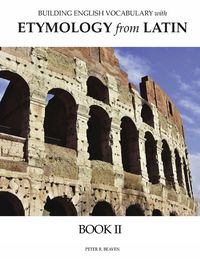 Produktbild: Building English Vocabulary with Etymology from Latin Book II