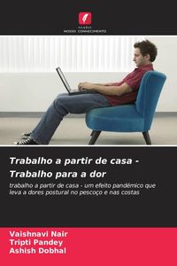 Produktbild: Trabalho a partir de casa - Trabalho para a dor